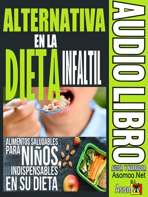 cover image of ALTERNATIVAS EN LA DIETA INFANTIL DE 3 a 10 AÑOS